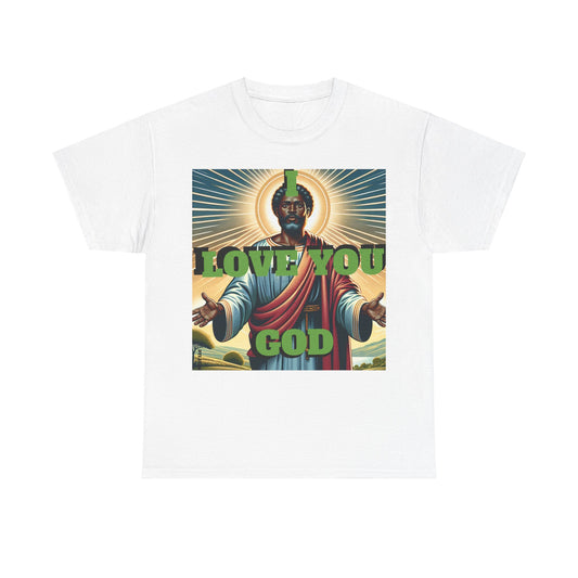 Unisex Heavy Cotton Tee I love God